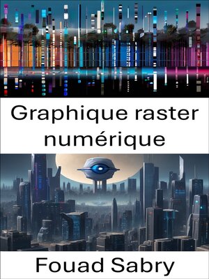 cover image of Graphique raster numérique